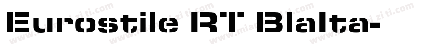 Eurostile RT BlaIta字体转换